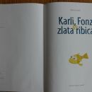 Nova slikanica Karli Fonzi in zlata ribica