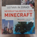 Knjiga Ustvari in zgradi neverjetna mesta v igri Minecraft - 10€