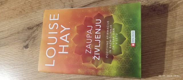 Louise Hay; Zaupaj življenju