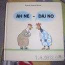 Ah ne - daj no, nova knjiga - 6 eur